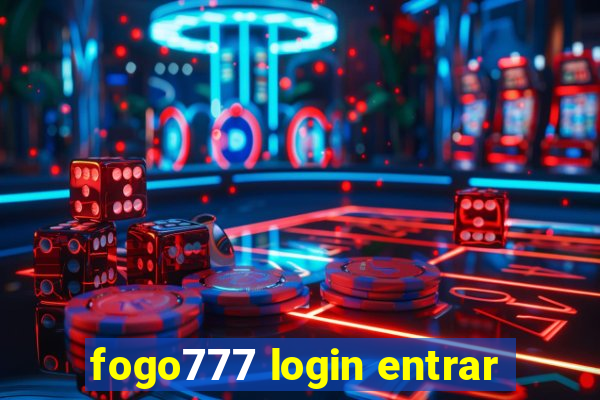 fogo777 login entrar